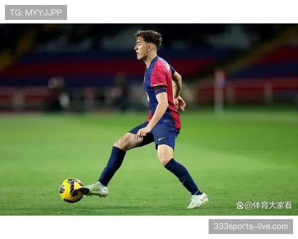 加维边路传中压制对手防线，本赛季角色转变提升进攻威胁